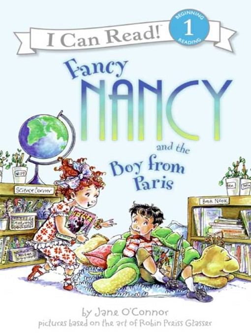 Jane O'Connor创作的Fancy Nancy and the Boy from Paris作品的详细信息 - 可供借阅